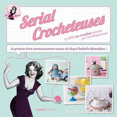 Libros: Serial Crocheteuses- 9782812500954