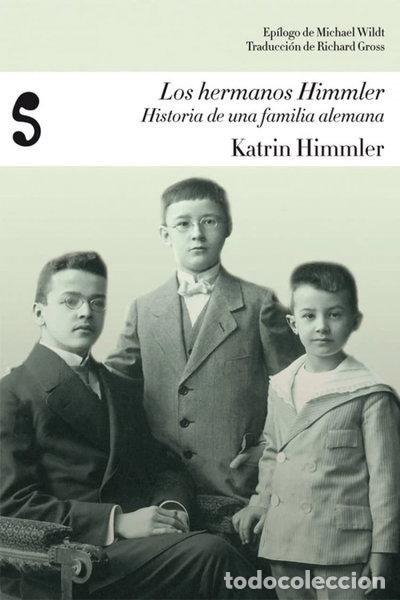 Libros: Los hermanos Himmler- 9788493853136
