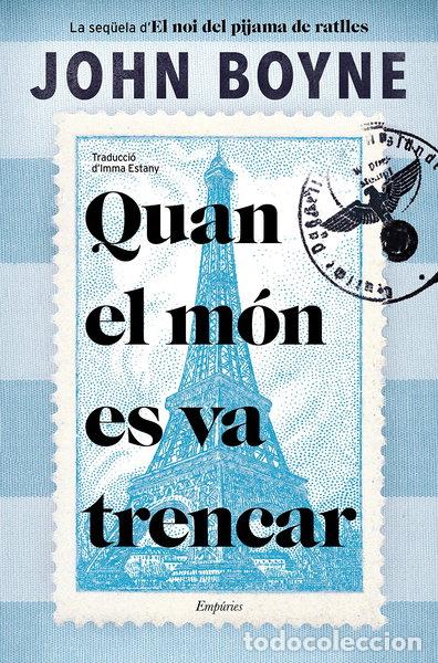 Libros: Quan el m&oacute;n es va trencar- 9788418833786