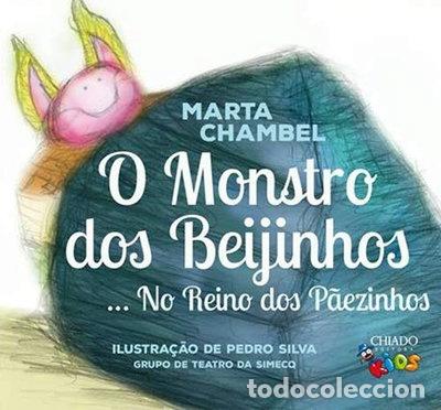 Libros: O Monstro dos Beijinhos&hellip; No Reino dos P&atilde;ezinhos- 9789897742354