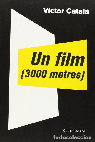 Libros: Un film (3000 metres)- 9788473291910