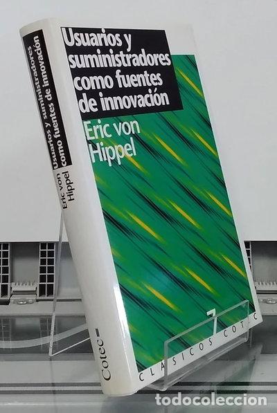 Libros: Usuarios y suministradores como fuentes de innovaci&oacute;n- 9788495336507