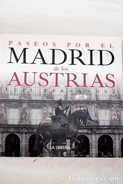 Libros: Paseos por el Madrid de los Austrias- 9788498733136