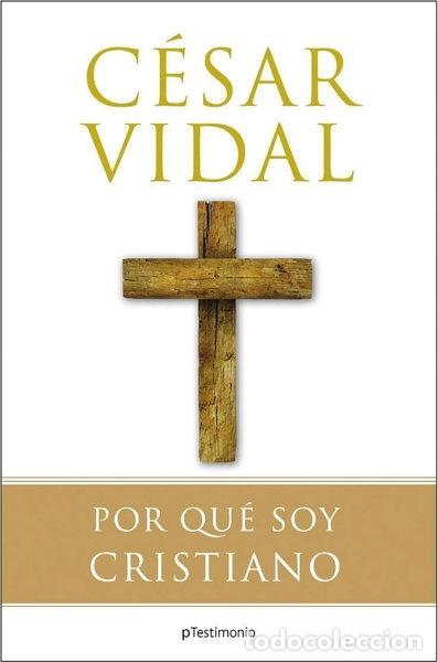 B&uuml;cher: Por qu&eacute; soy cristiano- 9788408081135