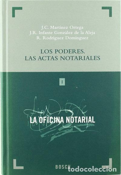 B&uuml;cher: Los poderes. Las actas notariales- 9788497907538