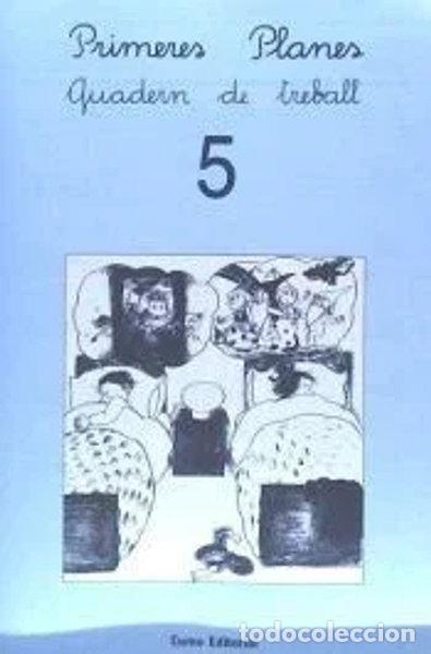 B&uuml;cher: Primeres planes. Quadern de treball 5- 9788476029763