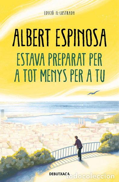 Libros: Estava preparat per a tot menys per a tu- 9788418196652