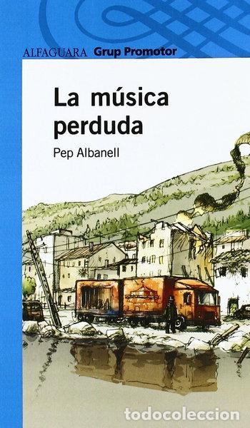 Libros: La m&uacute;sica perduda- 9788479181765