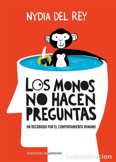 Libros: Los monos no hacen preguntas- 9788410378650