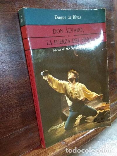 Libri di seconda mano: Don &Aacute;lvaro o la fuerza del sino- 9788477780021