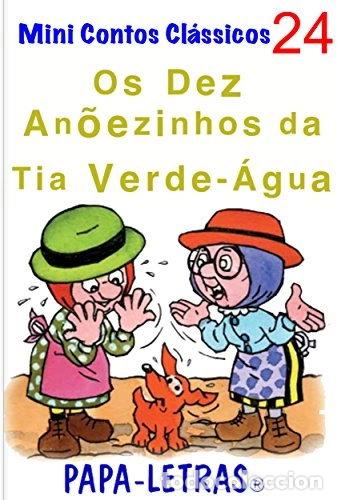 B&uuml;cher: Os dez an&otilde;ezinhos da tia verde-&aacute;gua- 9789728516864