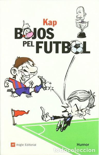 Livros em segunda m&atilde;o: Bojos pel futbol- 9788415002543
