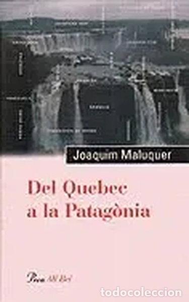 Livros em segunda m&atilde;o: Del Quebec a la Patag&ograve;nia- 9788484370437