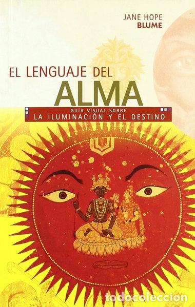 Libri di seconda mano: El lenguaje del alma- 9788480764391