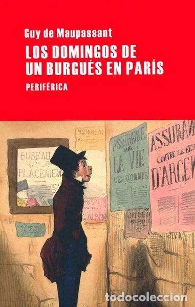Libri di seconda mano: Los domingos de un burgu&eacute;s en Par&iacute;s- 9788492865932