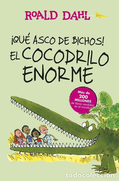 books: &iexcl;Qu&eacute; asco de bichos! El cocodrilo enorme- 9788420483023