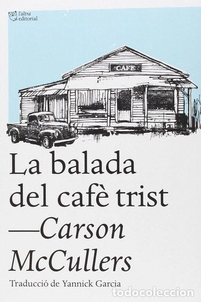 books: La balada del caf&egrave; trist- 9788494348181