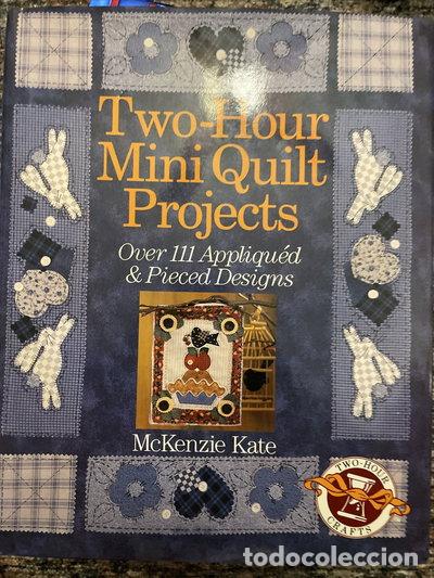 books: Two-Hour Mini Quilt Projects- 0049725086432