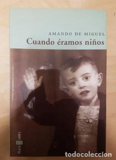 Libros: Cuando &eacute;ramos ni&ntilde;os- 9788401377839