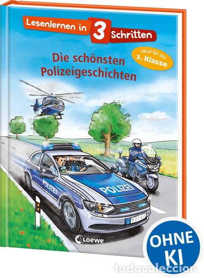 Libros: Lesenlernen in 3 Schritten - Die sch&ouml;nsten Polizeigeschichten- 9783743204485