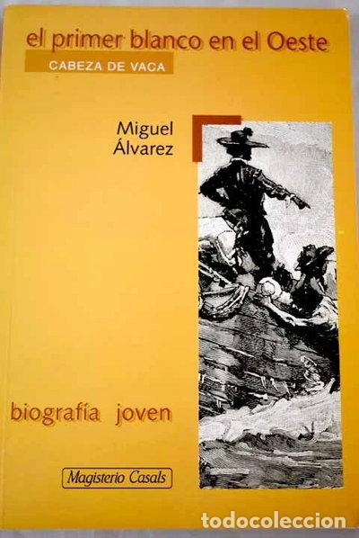 Libros: El primer blanco en el Oeste- 9788421821671