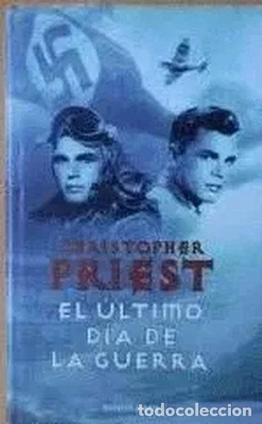 B&uuml;cher: El &uacute;ltimo d&iacute;a de la guerra- 9788445075074
