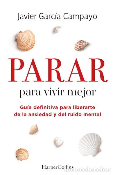 B&uuml;cher: Parar para vivir mejor- 9788491399803