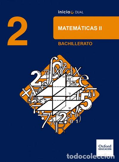 Libros: Inicia Matem&aacute;ticas 2.&ordm; Bachillerato. Libro del alumno- 9780190502768