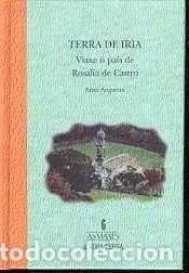 B&uuml;cher: Terra de iria: viaxe o pais de rosalia de castro- 9788496202689