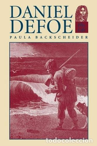 B&uuml;cher: Daniel Defoe: His Life- 9780801845123