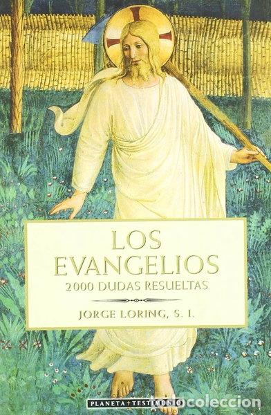 Libros: Los Evangelios: 2000 Dudas Resueltas- 9788408044673