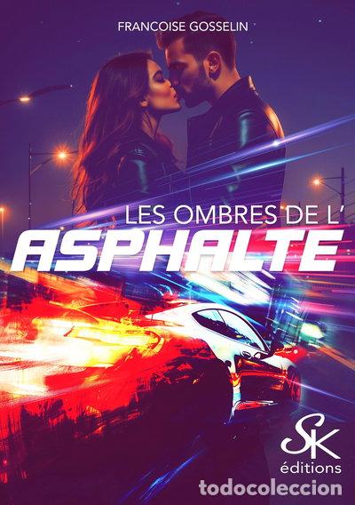Libros: Les ombres de l'asphalte- 9782819112952