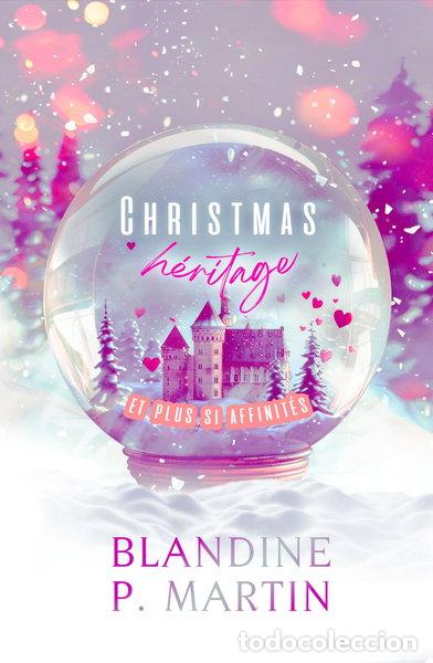Libros: Christmas h&eacute;ritage et plus si affinit&eacute;s- 9782493530387