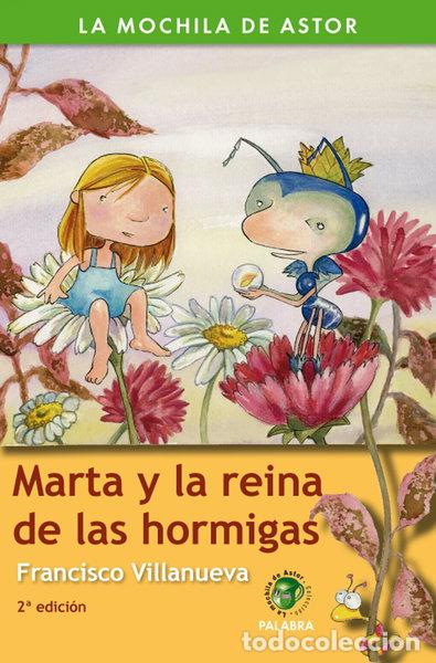 Libros: Marta y la reina de las hormigas- 9788482399300