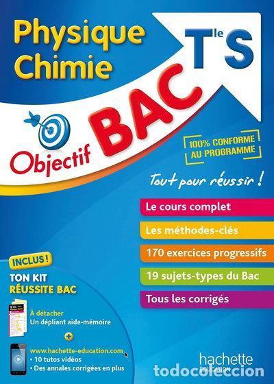 Libros: Objectif Bac - Physique Chimie Term S- 9782017012887