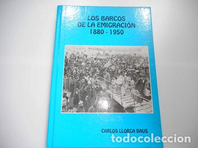 Libros: Los barcos de la emigraci&oacute;n 1880-1950- 9788460417927