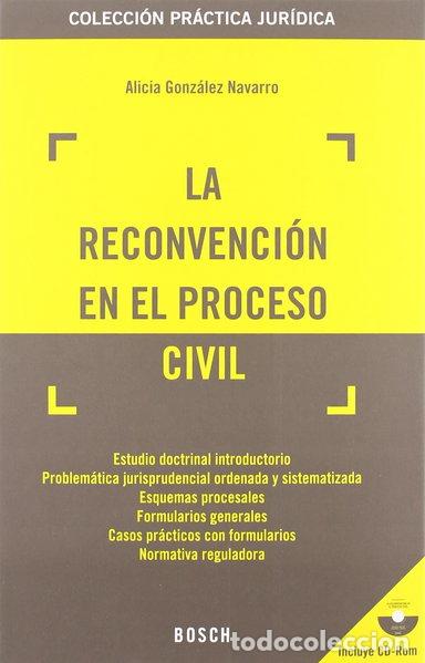 Libros: La reconvenci&oacute;n en el proceso civil- 9788497904674