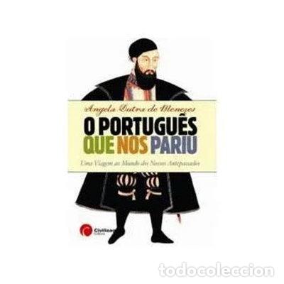 Libros: O portugu&ecirc;s que nos pariu- 9789722625753