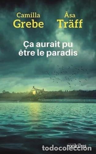 Libros: &Ccedil;a aurait pu &ecirc;tre le paradis- 9782383231462