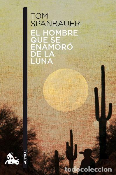 Livros em segunda m&atilde;o: El hombre que se enamor&oacute; de la luna- 9788494165993