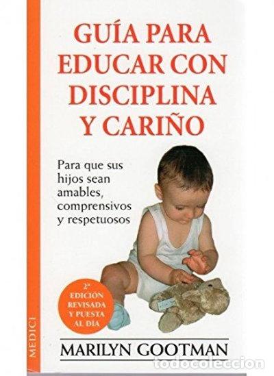 books: Gu&iacute;a para educar con disciplina y cari&ntilde;o- 9788489778740