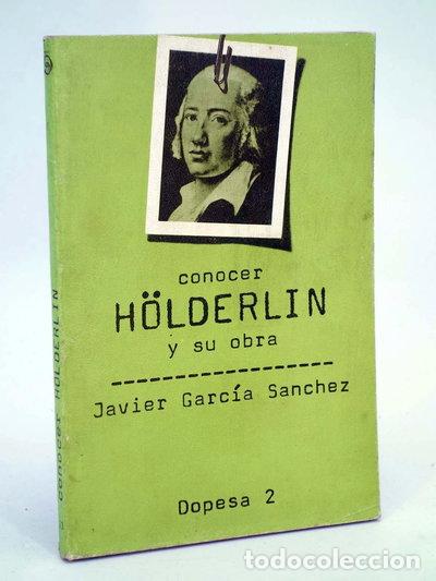 Libros: Conocer a H&ouml;lderlin y su obra- 9788472354142