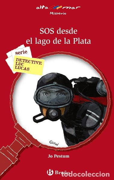 Libros: SOS desde el lago de la Plata- 9788421665718