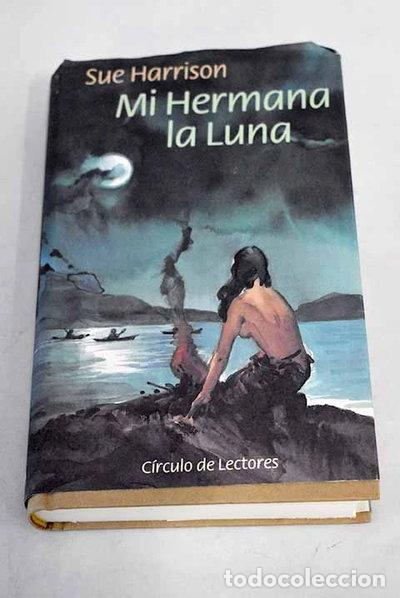 Libros: Mi hermana la Luna- 9788422647621