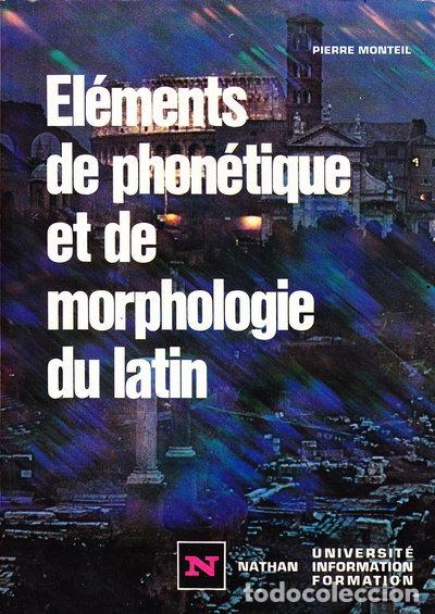 Libros: &Eacute;l&eacute;ments de phon&eacute;tique et de morphologie du latin- 9782091900513