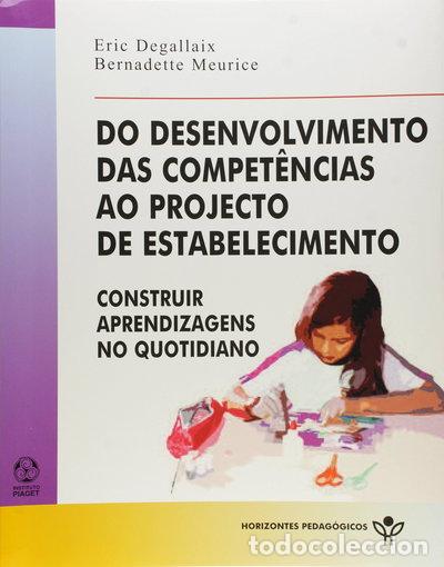 Libros: Do desenvolvimento das compet&ecirc;ncias ao projecto de estabelecimento- 9789727719297