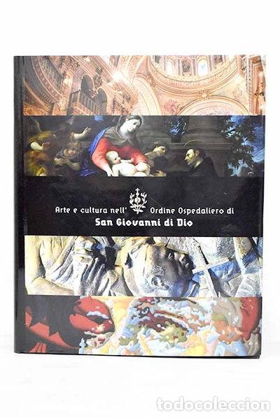 Libros: Arte e cultura nell' Ordine Ospedaliero di San Giovanni di Dio- 9788469001165
