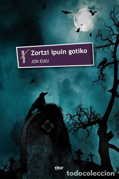 Libros: Zortzi ipuin gotiko- 9788490272442