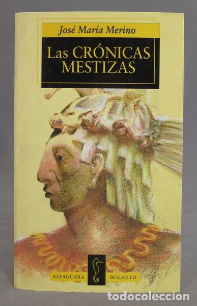 B&uuml;cher: Las cr&oacute;nicas mestizas- 9788420429281