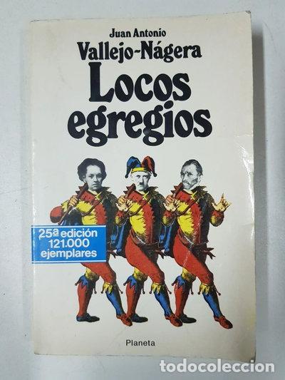 B&uuml;cher: Locos egregios- 9788432022173